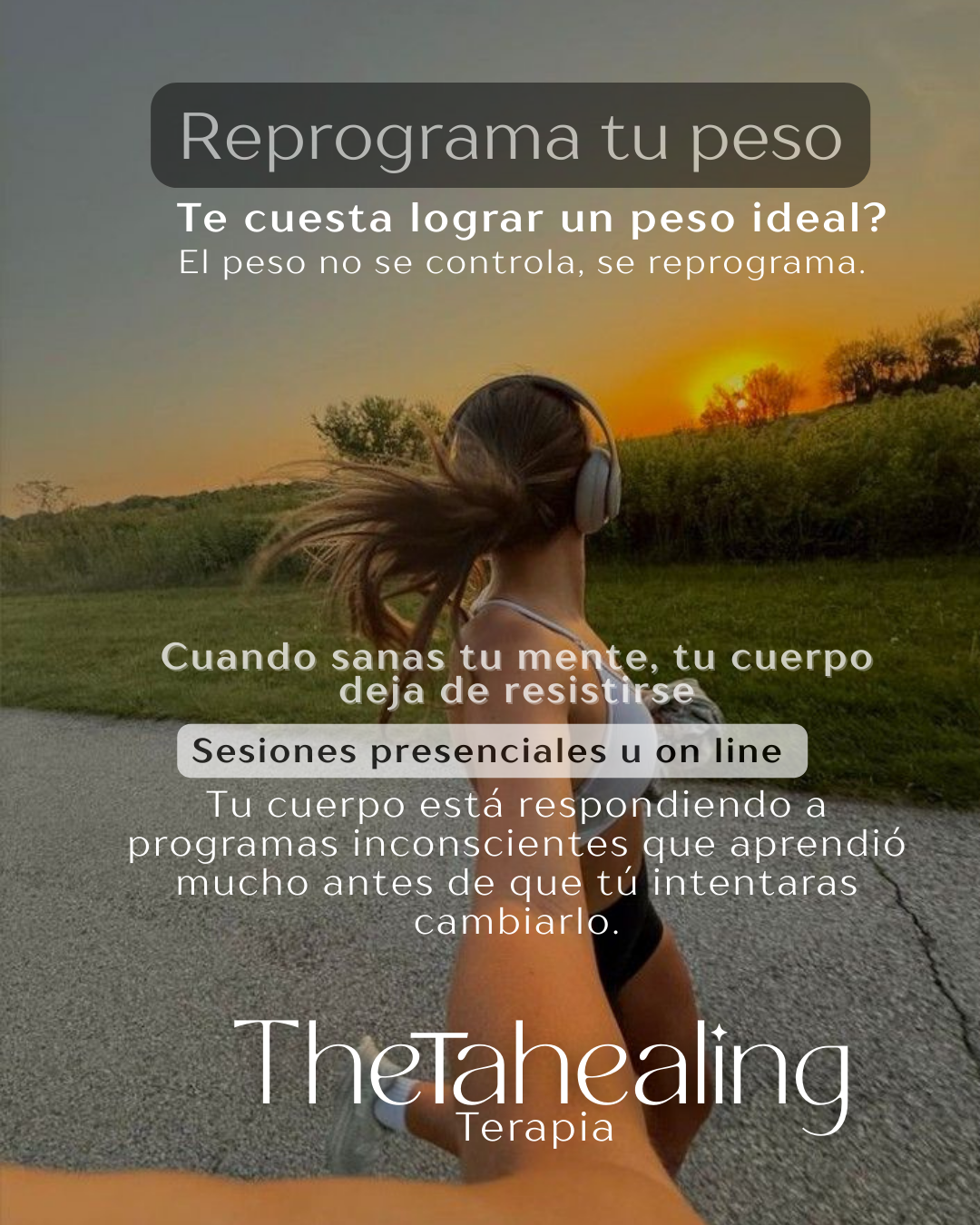 Programa tu peso Cuando sanas tu mente, tu cuerpo deja de resistirse